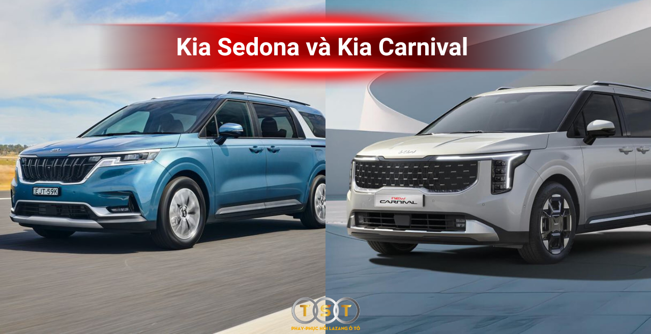 Kia Carnival Và Kia Sedona – Chọn Biểu Tượng Bền Bỉ Một Thời Hay Xe Gia Đình Thế Hệ Mới?