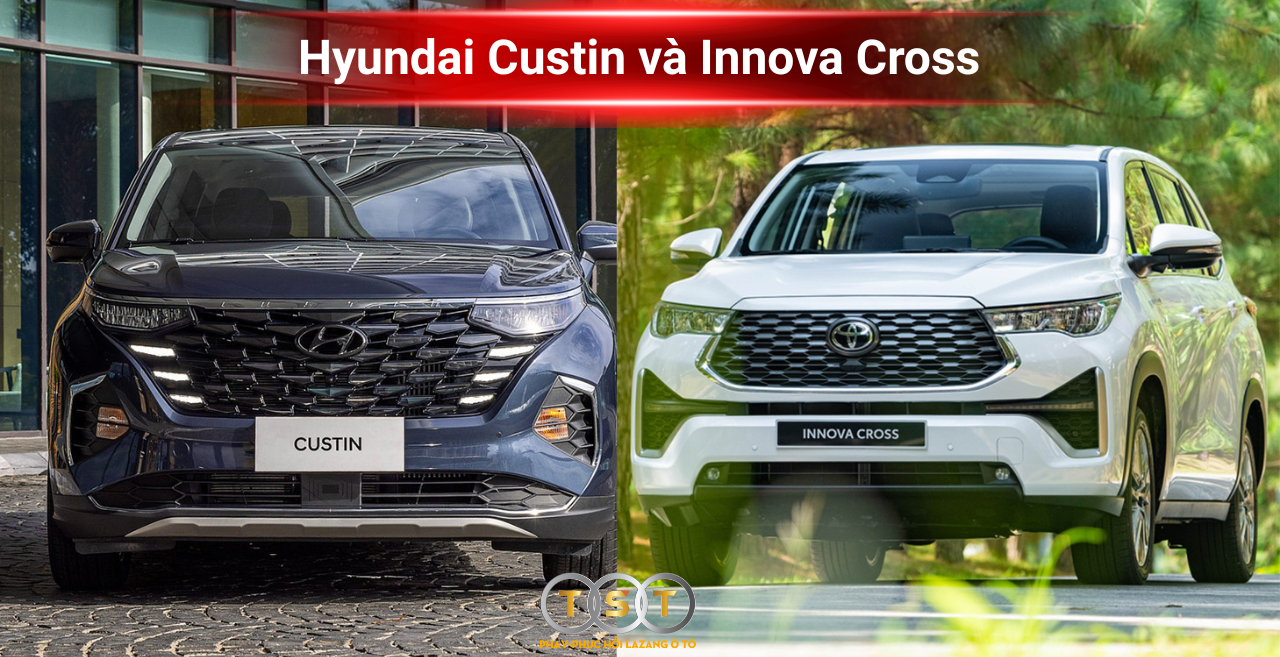 Toyota Innova Cross Và Hyundai Custin: Bạn Chọn Bền Bỉ Hay Chọn Công Nghệ?