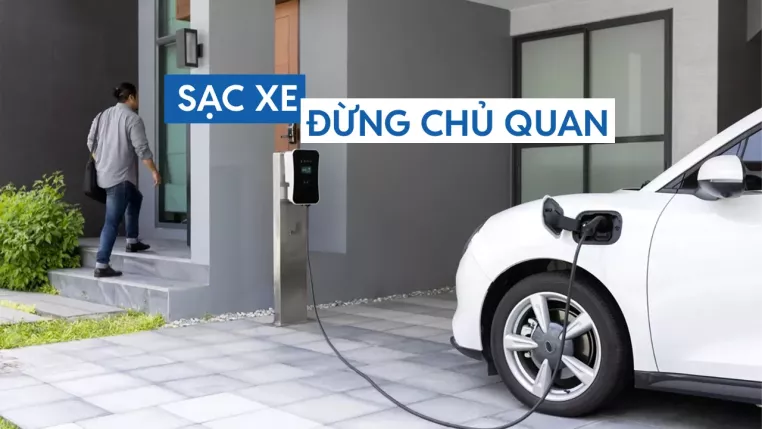 Hướng Dẫn Sạc Xe Điện Tại Nhà An Toàn, Tránh Cháy Nổ.